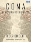 Image for Coma: La Historia De Luigi Mazza