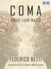 Image for Coma: About Luigi Mazza