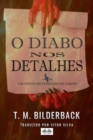 Image for O Diabo Nos Detalhes: Um Conto Do Condado De Sardis