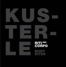 Image for Roberto Kusterle: Body Rites