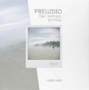 Image for Mario Vidor: Prelude : Of Time Before