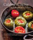Image for Calabria in cucina  : the flavours of Calabria