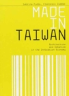 Image for Made in Taiwan  : architecture and urbanism in the innovation economy
