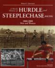 Image for World History of Hurdle and Steeplechase Racing : Men and Women