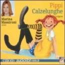 Image for Pippi Calzelunghe  - Audiolibro letto da Marina Massironi