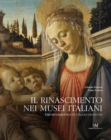 Image for The Renaissance in Italian Museums
