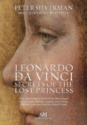 Image for Leonardo Da Vinci - The Secrets of the Lost Princess
