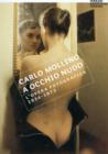 Image for Carlo Mollino  : with a naked eye photographs 1934-1973