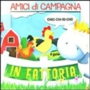 Image for AMICI DI CAMPAGNA IN FATTORIA