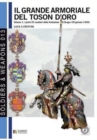 Image for Il Grande armoriale del Toson d&#39;oro. Vol. 1 : I primi 25 cavalieri della fondazione di Bruges (30 gennaio 1430)