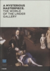 Image for Mysterious Masterpiece: the World of the Linder Gallery