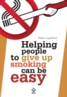 Image for Helping People to Give Up Smoking Can Be Easy