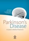 Image for Parkinson&#39;s Disease : A Guide to Medical Treatment