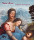 Image for Saint Anne  : Leonardo da Vinci&#39;s ultimate masterpiece