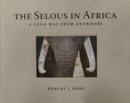 Image for The Selous in Africa
