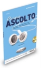 Image for Ascolto : Primo ascolto (edizione aggiornata). Libro + CD + versione interattiva
