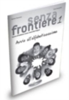 Image for Senza frontiere : Avvio all&#39;alfabetizzazione + CD audio 1