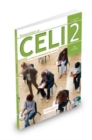 Image for Preparazione al Celi : Celi 2 (con Prova di Comprensione dell&#39;Ascolto) Libro + CD