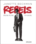 Image for Rebels: from Punk to Dior