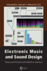 Image for Electronic music and sound designVolume 2,: Theory and practice with Max 8