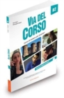 Image for Via del Corso B2 : Libro dello studente ed esercizi + codice i-d-e-e