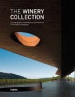 Image for The Winery Collection : A travel guide to Contemporary Architecture in the Italian landscape