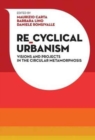 Image for Re-Cyclical Urbanism