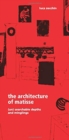 Image for The Architecture of Matisse