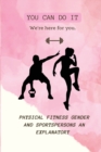 Image for Physical fitness gender and sportspersons an explanatory study of self concept and adjustment
