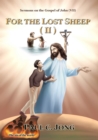 Image for Sermons on the Gospel of John(VII) - For The Lost Sheep(II)