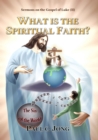 Image for Sermons on the Gospel of Luke(II) - What Is the Spiritual Faith?