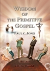 Image for Wisdom of the Primitive Gospel