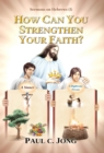 Image for Sermons on Hebrews (I) - How Can You Strengthen Your Faith?