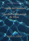 Image for Sermones Sobre Genesis (II) - La Caida Del Hombre Y La Perfecta Salvacion De Dios
