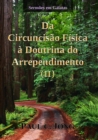 Image for Sermoes Em Galatas - Da Circuncisao Fisica a Doutrina Do Arrependimento (