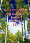 Image for La Justice De Dieu Est Revelee Dans L&#39;epitre Aux Romains - Notre Seigneur Qui Devient La Justice De Dieu (I)