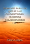 Image for Sermones Para Los Que Se Han Convertido En Nuestros Colaboradores (III)
