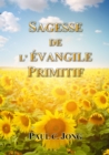 Image for Sagesse De L&#39;evangile Primitif