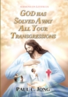 Image for Sermons On Leviticus: God Has Solved Away All Your Transgressions