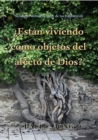 Image for Sermones Sobre El Cantar De Los Cantares: Estan Viviendo Como Objetos Del Afecto De Dios?
