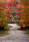 Image for Wroccie Do Ewangelii Wody I Ducha