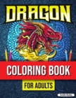 Image for Mythical Creatures Coloring Book for Adults : Cute Dragon Designs, Adult Coloring Book for Stress Relief