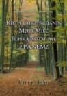 Image for Kazania O Ewangelii Mateusza (I)-Kiedy ChrzesCijanin MozE Miec Bliska Rozmowe Z Panem?