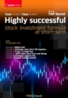 Image for Highly Successful Stock Investment Formula at Short-term: Equation of Stock Investment in Which Even Beginners Learn and Make Profits Easily