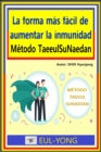 Image for La Forma Mas Facil De Aumentar La Inmunidad-Metodo TaeeulSuNaedan