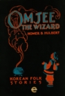 Image for Omjee the Wizard: Korean Folk Stories