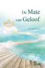Image for De Mate van Geloof : The Measure of Faith (Dutch Edition)
