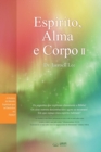 Image for Espirito, Alma e Corpo II : Spirit, Soul and Body ? (Portuguese)