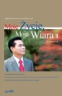 Image for Moje Zycie, Moja Wiara 2 : My Life, My Faith 2 (Polish)