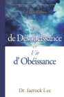 Image for Vie de Desobeissance et vie d&#39;Obeissance : Life of Disobedience and Life of Obedience